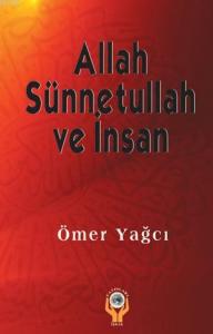 Allah Sünnetullah ve İnsan