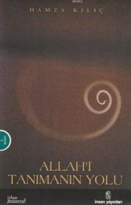 Allah'ı Tanımanın Yolu
