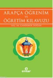 Arapça Öğrenim ve Öğretim Kılavuzu