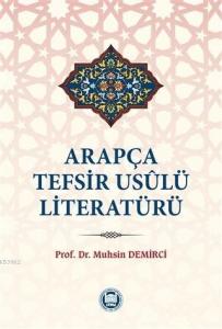 Arapça Tefsir Usulü Literatürü
