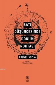 Batı Düşüncesinde Dönüm Noktası