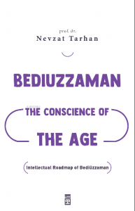 Bediuzzaman: The Conscience of The Age (Çağın Vicdanı Bediüzzaman) (İngilizce)