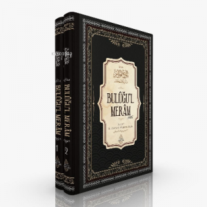 Buluğu’l Meram Şerhi (2 Cilt Takım)