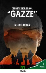 Cennete Gidilen Yol GAZZE