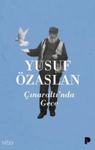 Çınaraltı’nda Gece