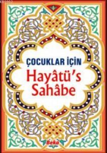 Çocuklar İçin Hayatü's Sahabe