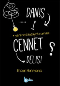 Daniş Bir Cennet Delisi