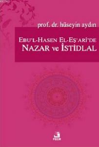 Ebu'l-Hasen El-Eş'ari'de Nazar ve İstidlal