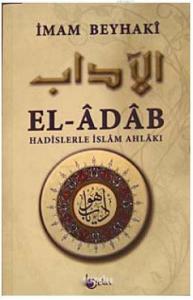 El- Adab  Hadislerle İslam Ahlakı (Metinli)