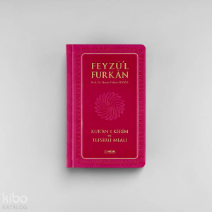 Feyzü'l Furkan Kur'an-ı Kerim ve Tefsirli Meali (Sempatik Cep Boy - Ciltli) Pembe