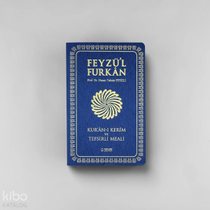Feyzü'l Furkân Kur'ânı Kerîm ve Tefsirli Meali  (Sempatik Cep Boy  İnce Cilt) Lacivert