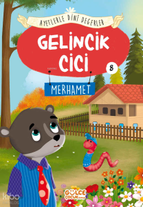 Gelincik Cici - Ayetlerle Dini Değerler 8