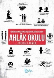 Günümüze Bakan Yönleri Ve Örnekleriyle İslamın Ahlak Okulu