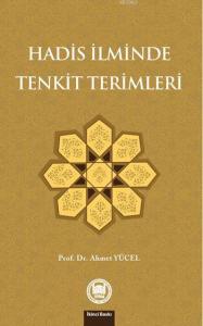 Hadis İlminde Tenkit Terimleri
