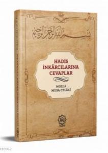 Hadis İnkarcılarına Cevaplar