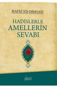 Hadislerle Amellerin Sevabı