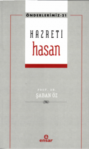 Hazreti Hasan (Önderlerimiz-21)
