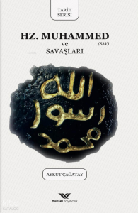Hazreti Muhammed ve Savaşları