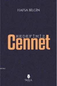 Hedefimiz Cennet