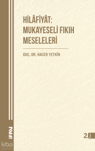 Hilâfiyât:Mukayeseli Fıkıh Meseleleri