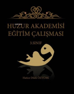 Huzur Akademisi Eğitim Çalışması 3. Sınıf