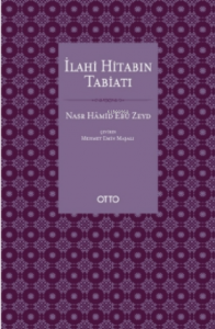 İlahi Hitabın Tabiatı;Metin Anlayışımız ve Kur’an İlimleri Üzerine