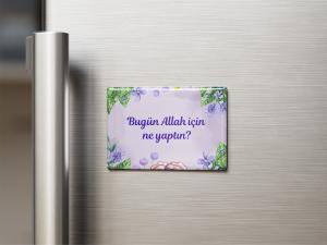 Magnet  ( Bugün Allah için ne yaptın)