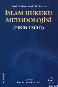 İslam Hukuku Metodolojisi (fıkıh Usûlü)