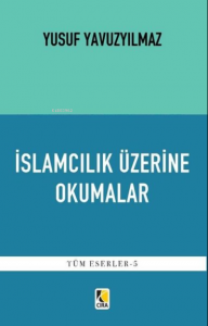 İslamcılık Üzerine Okumalar