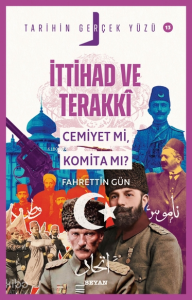 İttihat ve Terakki;Cemiyet mi, Komita mı?