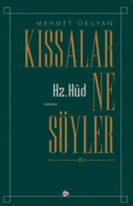 Kıssalar ne Söyler  Hz.Hud