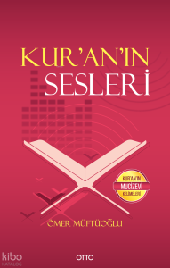 Kur’an’ın Sesleri