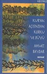 Kur'an Açısından Korku ve Büyü