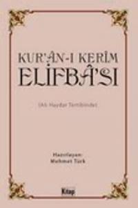 Kurân-ı Kerîm Elifbâsı; Ali Haydar Tertibinde
