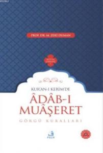 Kur'an-ı Kerim'de Adab-ı Muaşeret; Görgü Kuralları