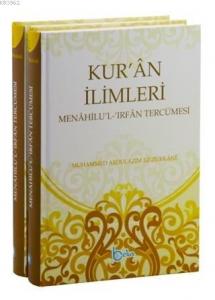 Kur'an İlimleri Menahilu'l İrfan Tercümesi (2 Cilt)