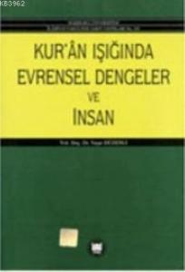 Kuran Işığında Evrensel Dengeler Ve İnsan