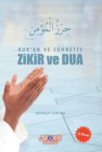 Kuran Ve Sünnette Zikir Ve Dua
