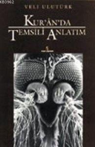 Kur'an'da Temsili Anlatım
