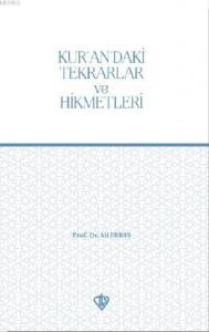 Kur'an'daki Tekrarlar ve Hikmetleri