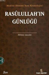 Medine Dönemi Yeni Kronolojisi| Resulullah'ın Günlüğü