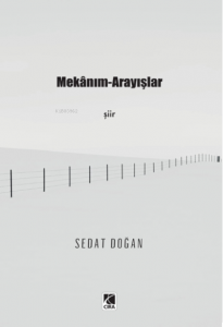 Mekânım-Arayışlar