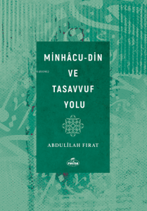 Minhacu-Din ve Tasavvuf Yolu