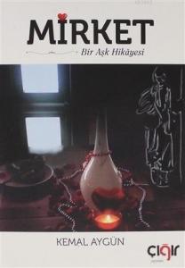 Mirket Bir Aşk Hikayesi