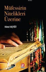 Müfessirin Nitelikleri Üzerine