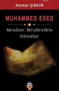 Muhammed Esed Mealine Meallerden İtirazlar