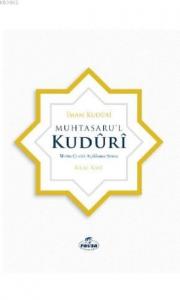 Muhtasaru'l Kuduri - مختصر القدوري عربي تركي; Metin, Çeviri, Açıklama, Şema