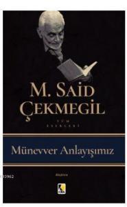 Münevver Anlayışımız
