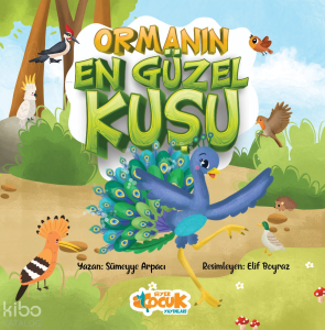 Ormanın En Güzel Kuşu