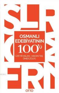 Osmanlı Edebiyatının 100'ü